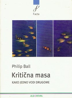 Kritična masa. Kako jedno vodi drugome