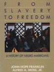 From Slavery to Freedom. A History of Negro Americans (6th Ed.)