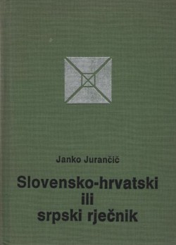 Slovensko-hrvatski ili srpski rječnik (2.popr.izd.)
