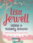 Istina o Melody Browne