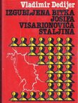 Izgubljena bitka Josifa Visarionoviča Staljina (3.izd.)