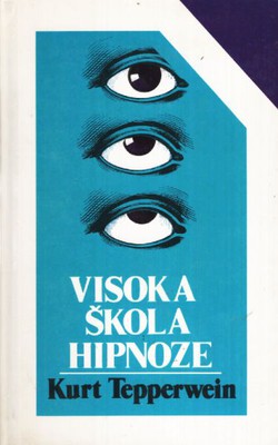 Visoka škola hipnoze (3.izd.)