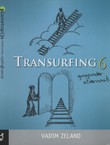 Transurfing 6. Gospodar stvarnosti