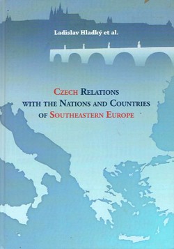 Czech Relations with the Nations and Countries of Southeast Europeern