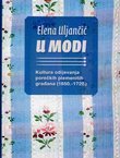 U modi. Kultura odijevanja porečkih plemenitih građana (1650.-1720.)