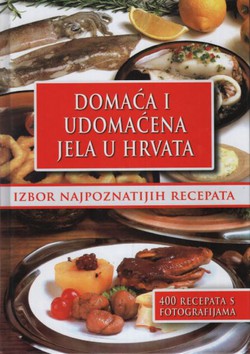 Domaća i udomaćena jela u Hrvata