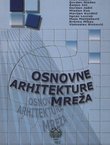 Osnovne arhitekture mreža (2.izd.)