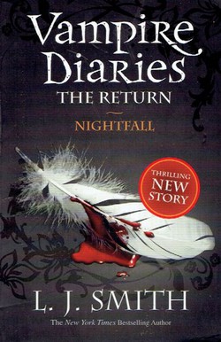 Vampire Diaries. The Return: Nightfall
