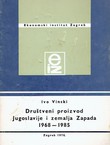 Društveni proizvod Jugoslavije i zemalja Zapada 1968-1985