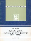 Regionalna podjela društvenog proizvoda Jugoslavije 1968-1985.