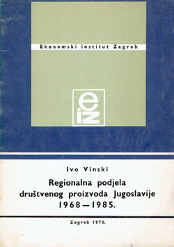 Regionalna podjela društvenog proizvoda Jugoslavije 1968-1985.