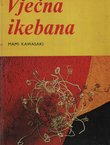 Vječna ikebana. Aranžmani od suhog cvijeća