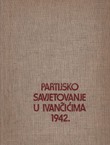 Pokrajinsko savjetovanje KPJ za Bosnu i Hercegovinu (Ivančići, 7. i 8. januara 1942. godine)