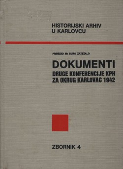 Dokumenti druge konferencije KPH za okrug Karlovac 1942. godine