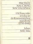 Preteče naučnog socijalizma. Od francuske revolucije do Komunističkog manifesta (1795-1848)