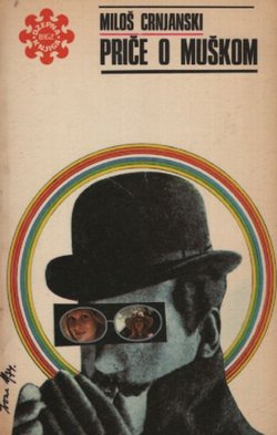 Priče o muškom / Suzni krokodil / Maska