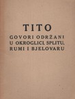 Govori održani u Okroglici, Splitu, Rumi i Bjelovaru
