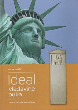 Ideal vladavine puka. Uvod u filozofiju demokracije