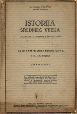 Istorija srednjeg vijeka (Narodna s opštom i privrednom) III