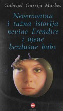 Neverovatna i tužna istorija nevine Erendire i njene bezdušne babe