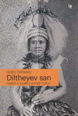 Diltheyev san. Ogledi o ljudskoj prirodi i kulturi