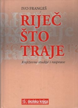 Riječ što traje. Književne studije i rasprave