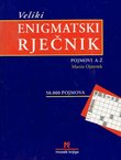 Veliki enigmatski rječnik. Pojmovi A-Ž