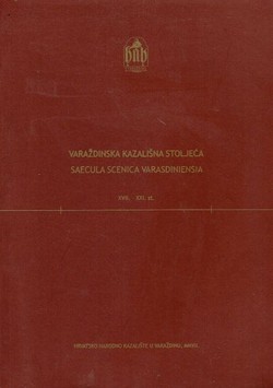 Varaždinska kazališna stoljeća XVII.-XXI.
