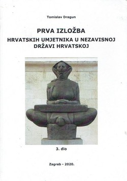 Prva izložba hrvatskih umjetnika u Nezavisnoj Državi Hrvatskoj. 3 dio