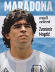 Maradona. Mali zeleni