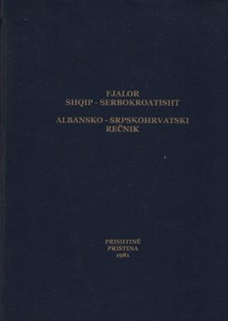 Fjalor Shqip-Serbokroatisht / Albansko-srpskohrvatski rečnik