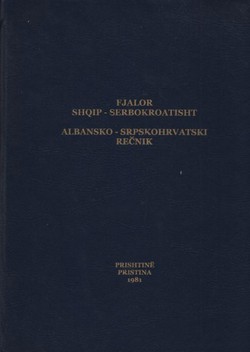 Fjalor Shqip-Serbokroatisht / Albansko-srpskohrvatski rečnik