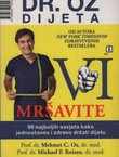 Vi: Mršavite. 99 najboljih savjeta kako jednostavno i zdravo držati dijetu