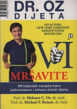 Vi: Mršavite. 99 najboljih savjeta kako jednostavno i zdravo držati dijetu