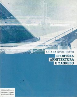 Sportska arhitektura u Zagrebu