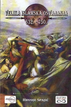 Velika islamska osvajanja 632.-750.