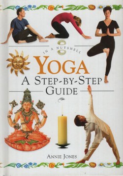 Yoga. A Step-by-Step Guide