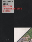Politika i politikanstvo u Istri