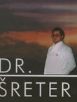 Dr. Šreter. Svjedočanstva