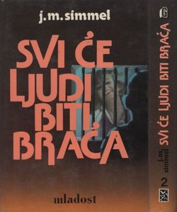 Svi će ljudi biti braća I-II