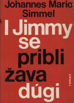 I Jimmy se približava dugi
