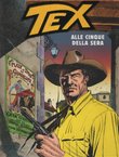 Tex 194. Alle cinque della sera