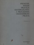 Primena nekih pravila materijalnog i procesnog građanskog prava II