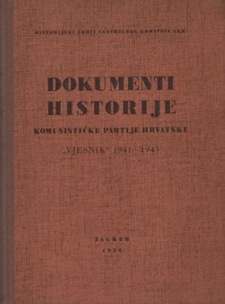 Dokumenti historije Komunističke partije Hrvatske II. "Vjesnik" 1941-1943