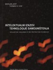 Intelektualni izazov tehnologije samouništenja / Intellectual Challenge of Self-destruction Technology