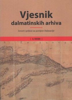 Vjesnik dalmatinskih arhiva. Izvori i prilozi za povijest Dalmacije 1/2020