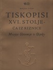 Tiskopisi XVI. stoljeća iz riznice Muzeja Slavonije u Osijeku