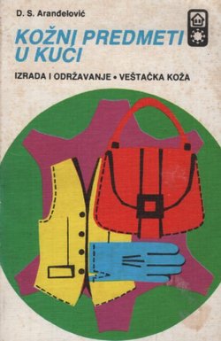 Kožni predmeti u kući. Izrada i održavanje