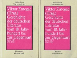 Geschichte der deutschen Literatur vom 18. Jahrhundert bis zum Gegenwart III/1-2. 1918-1980