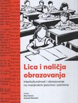 Lica i naličja obrazovanja. Interkulturalnost i obrazovanje na manjinskim jezicima i pismima